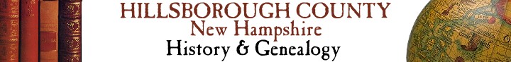 Hillsborough County New Hampshire - History & Genealogy